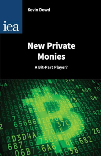 Kevin Dowd - New Private Monies - A Bit-Part Player?