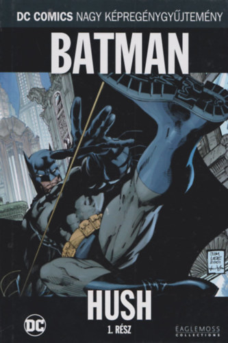 Jeph Loeb - Batman - Hush 1.