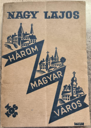 H�rom magyar v�ros