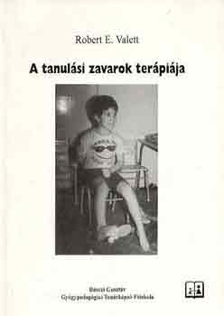 Robert E. Valett - A tanulsi zavarok terpija