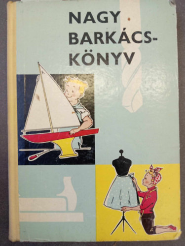 nagy barkcsknyv - Politechnikai segdknyv