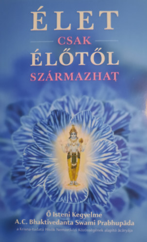 �let csak �l�t�l sz�rmazhat