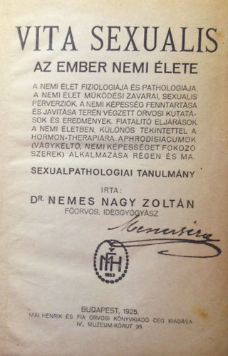 Nemes Nagy Zoltn Dr. - Vita sexualis - Az ember nemi lete
