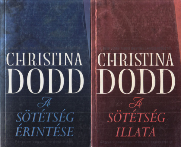 Christina Dodd - A sttsg rksei 1-2. (A sttsg illata + A sttsg rintse) (2 db)