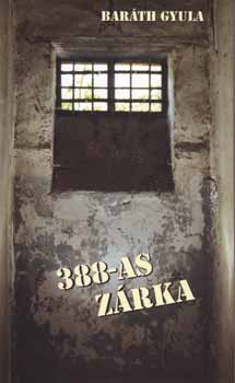 Barth Gyula - 388-as zrka