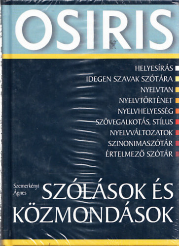 Szemerk�nyi �gnes - Sz�l�sok �s K�zmond�sok - A magyar nyelv k�zik�nyvt�ra (Osiris)
