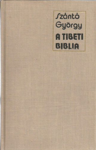 A tibeti biblia (Elbeszlsek)