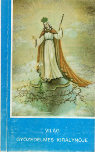 A vilg gyzedelmes kirlynje