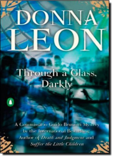 Donna Leon - Through a Glass Darkly