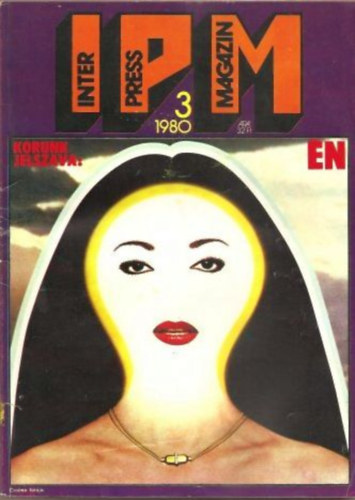 Ivanics Istvn  (fszerk.) - Interpress Magazin - 6. vf. 3. szm (1980)