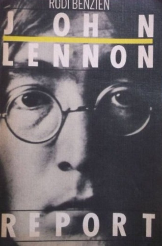 Rudi Benzien - John-Lennon-Report