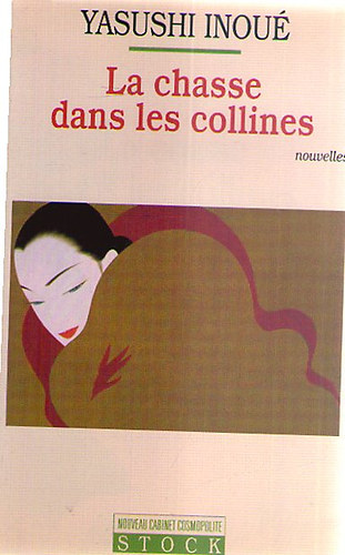 Yasushi Inou� - La chasse dans les collines