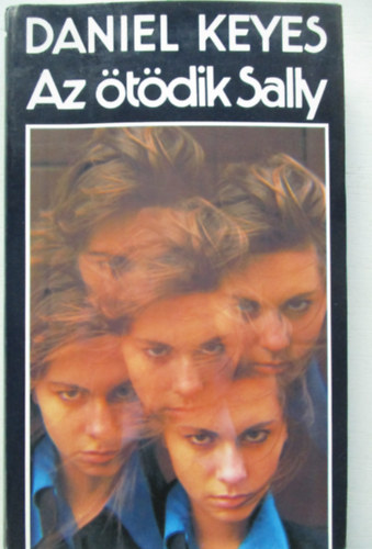 Daniel Keyes - Az �t�dik Sally