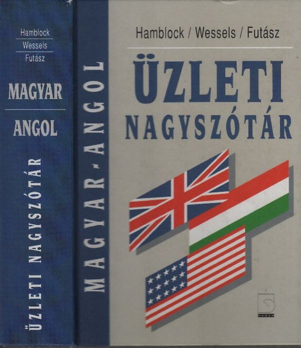 Dieter Hamblock; Dieter Wessels; Futász Dezső - Magyar-angol üzleti nagyszótár