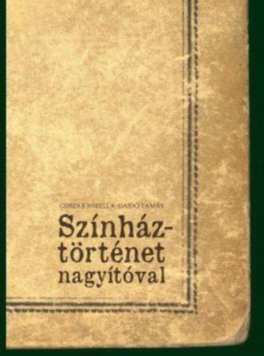 Gajd� Tam�s Csisz�r Mirella - Sz�nh�zt�rt�net nagy�t�val