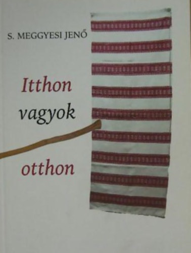 Itthon vagyok otthon