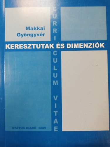 Keresztutak s dimenzik (Curriculum vitae)