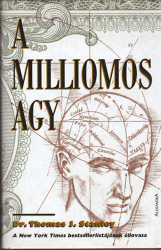 Thomas J. dr. Stanley - A milliomos agy