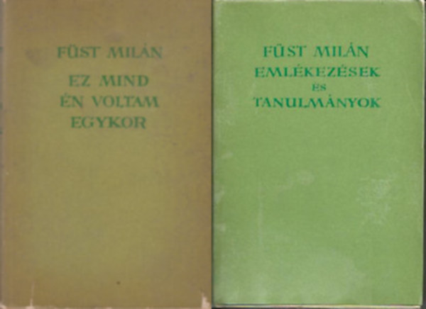 Ez mind �n voltam + Eml�kez�sek �s tanulm�nyok