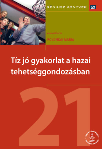 Tz j gyakorlat a hazai tehetsggondozsban