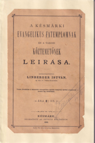 A ksmrki Evangelikus Fatemplomnak s  a Vrosi Kztemetnek lersa