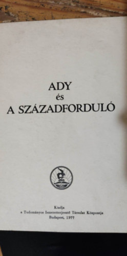 Ady �s a sz�zadfordul�