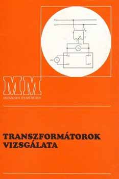 TRANSZFORMTOROK VIZSGLATA