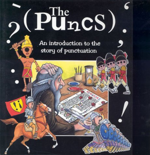 The Puncs: Introduction to the Story of Punctuation (Compass)