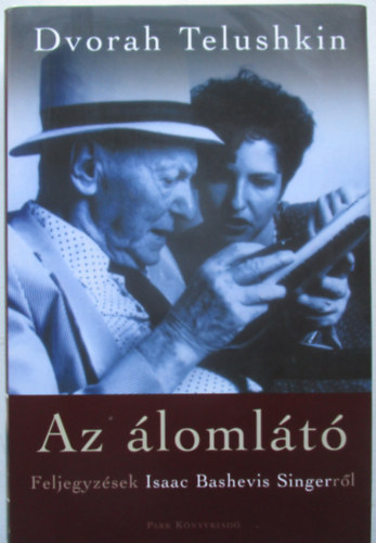 Az �loml�t� - Feljegyz�sek Isaac Bashevis Singerr�l