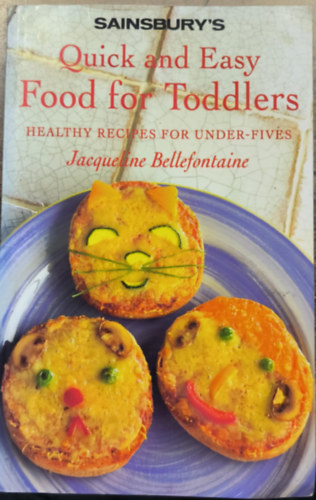 Quick and Easy Food for Toddlers