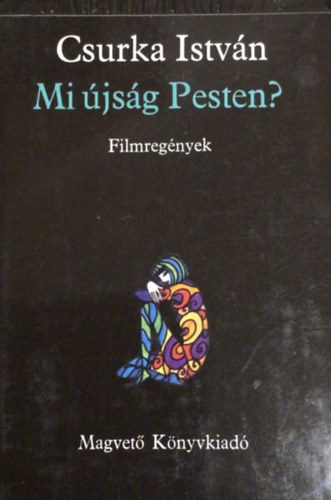 Mi jsg Pesten? (Filmregnyek)