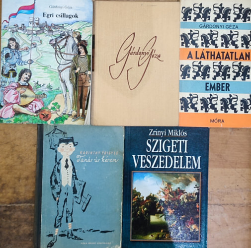 5db k�telez� �s aj�nlott irodalom - G�rdonyi G�za-Egri csillagok, A l�thatatlan ember, Aggyisten, Biri, Zr�nyi Mikl�s-Szigeti veszedelem, Karinthy Frigyes-Tan�r �r k�rem