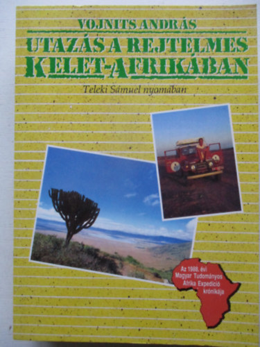 Utazs a rejtelmes Kelet-Afrikban