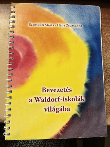 Bevezet�s a Waldorf-iskol�k vil�g�ba