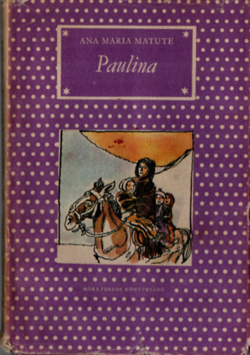 Ana Maria Matute - Paulina