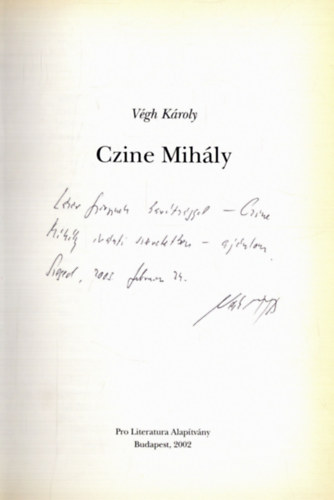 Vgh Kroly - Czine Mihly (dediklt)