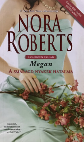 A smaragd nyakk hatalma - Megan (A Calhoun csald)