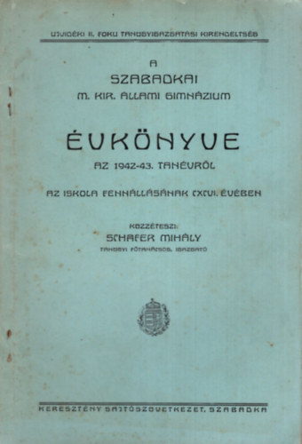 A Szabadkai M. Kir. llami Gimnzium az 1942-43. tanvrl