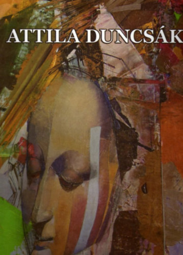 Eduard Szattler  (szerk.) - Attila Duncsk