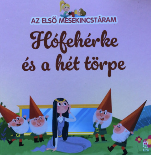 Az els mesekincstram 2. - Hfehrke s a ht trpe