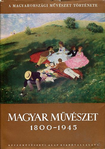 Magyar mvszet 1800-1945 II.