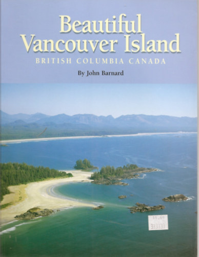 John Barnard - Beautiful Vancouver Island, British Columbia Canada