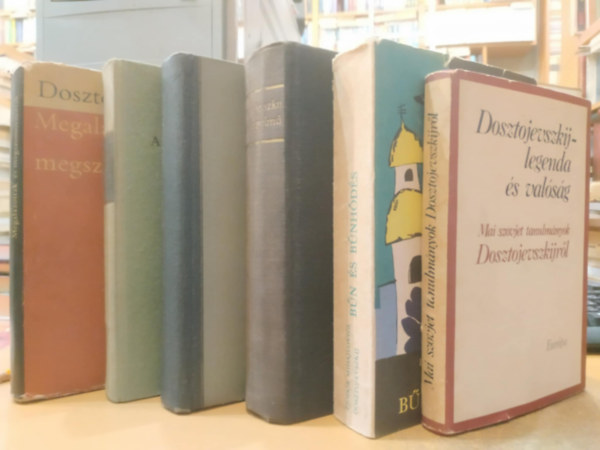 6 db Dosztojevszkij: Bn s bnhds; A szeld teremts (kisregnyek); A flkegyelm; Feljegyzsek a holtak hzbl; Megalzottak s megszomortottak; Dosztojevszkij - legenda s valsg