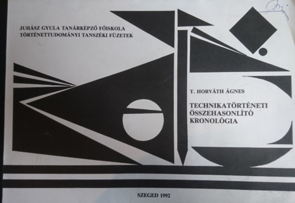 Technikat�rt�neti �sszehasonl�t� kronol�gia