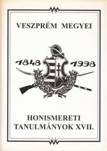 Veszprm megyei honismereti tanulmnyok XVII.