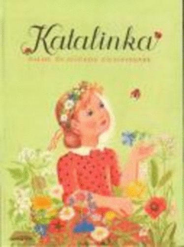 Katalinka - dalok s jtkok kicsinyeknek