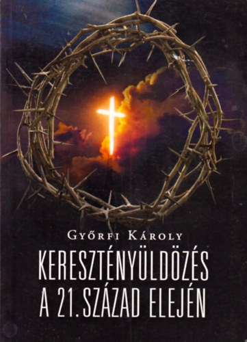 Keresztnyldzs a 21. szzad elejn
