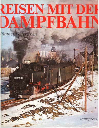 Reisen mit der Dampfbahn