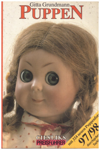 Gitta Grundmann - Puppen - mit 324 neuen Puppenfotos 1997/1998