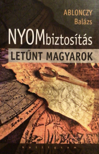 Nyombiztosts - Letnt magyarok (Kisebbsg s mveldstrtneti tanulmnyok)